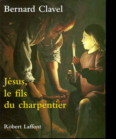 Jésus, le fils du charpentier