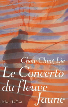 Concerto du Fleuve Jaune
