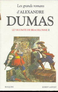 Le vicomte de Bragelonne - tome 2