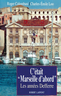 C etait Marseille d abord