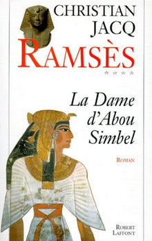 Ramsès - La Dame d'Abou Simbel