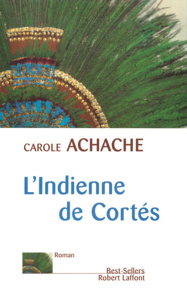 L'indienne de Cortés