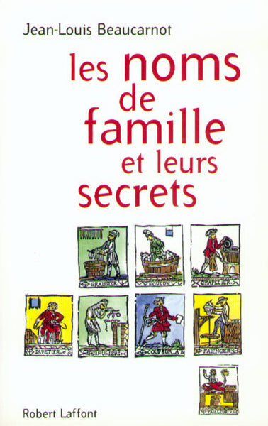 Les noms de famille et leurs secrets