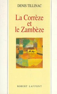 La Corrèze et le Zambèze