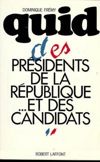 Quid des présidents de la République