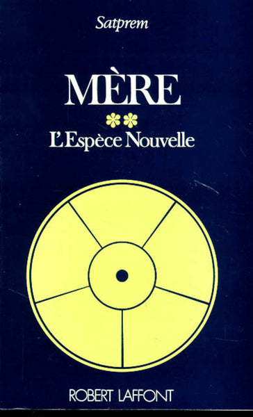 Mère - Tome 2 L'espèce nouvelle