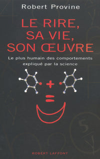 Le rire, sa vie, son oeuvre