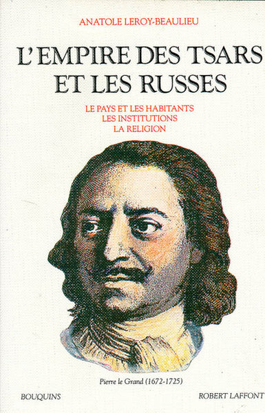 L'empire des tsars et les Russes