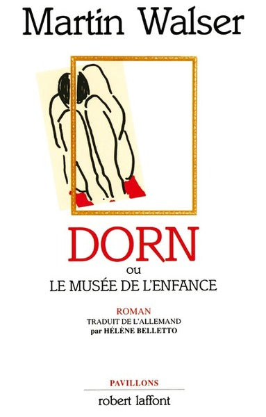 Dorn ou le musée de l'enfance