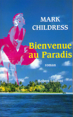 Bienvenue au paradis