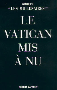 Le Vatican mis a nu