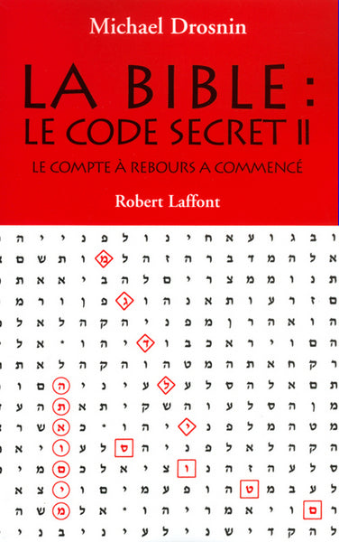 La Bible, le code secret - tome 2