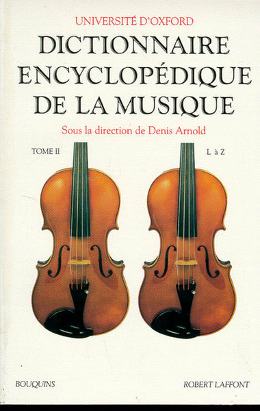 Dictionnaire encyclopédique de la musique, tome 2