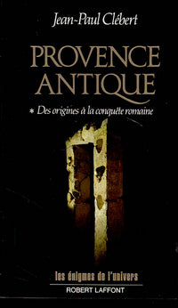 Provence antique - tome 1