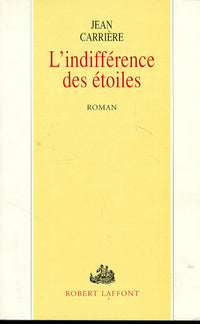 l'indifférence des étoiles