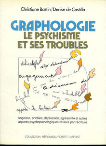 Graphologie : Le psychisme et ses troubles