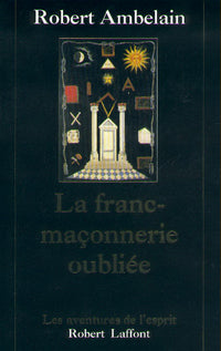 La franc-maçonnerie oubliée - NE