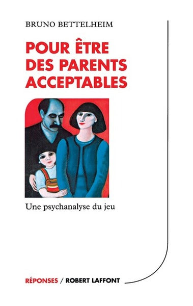 Pour être parents acceptables