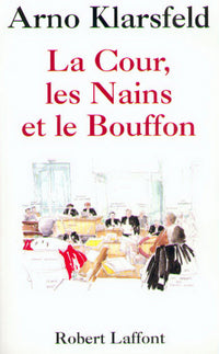 La cour, les nains et le bouffon