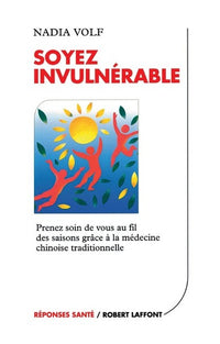 Soyez invulnérable prenez soin de vous au fil des saisons