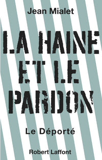 La haine et le pardon