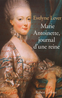 Marie Antoinette, journal d'une reine