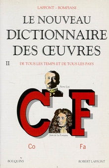 Le Nouveau dictionnaire des oeuvres de tous les temps et de tous les pays, tome 2