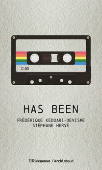 Has been