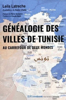 Généalogie des villes de Tunisie - Au carrefour de deux mondes