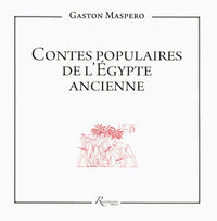 Contes populaires de l'Egypte ancienne