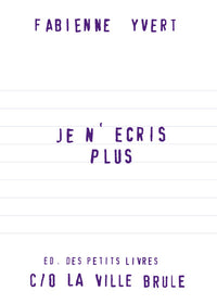 Je n'écris plus