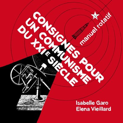 Consignes pour un communisme du XXIe siècle