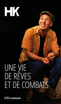 Une vie de rêves et de combats