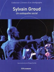 Sylvain Groud - Un ostéopathe social