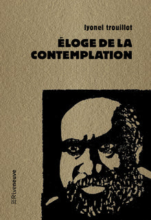 Eloge de la contemplation