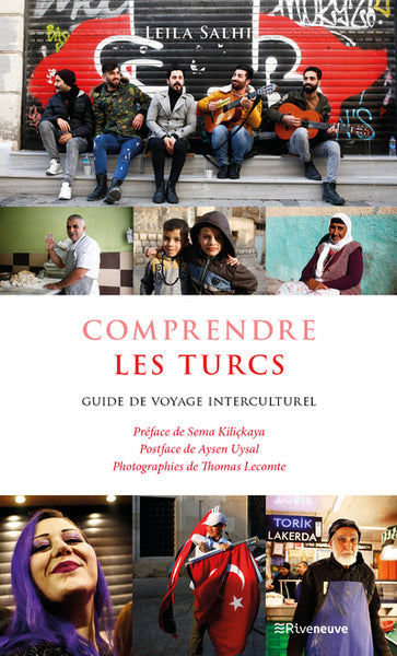 Comprendre les Turcs - Guide de voyage interculturel