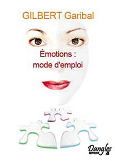 Emotions, mode d'emploi