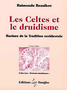 Les Celtes et le druidisme