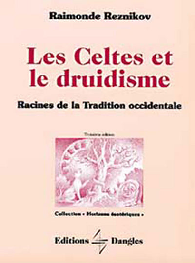 Les Celtes et le druidisme