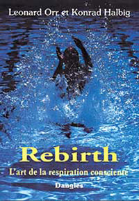 Rebirth. L'art de la respiration
