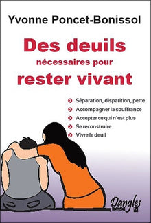 Des deuils nécessaires pour rester vivant