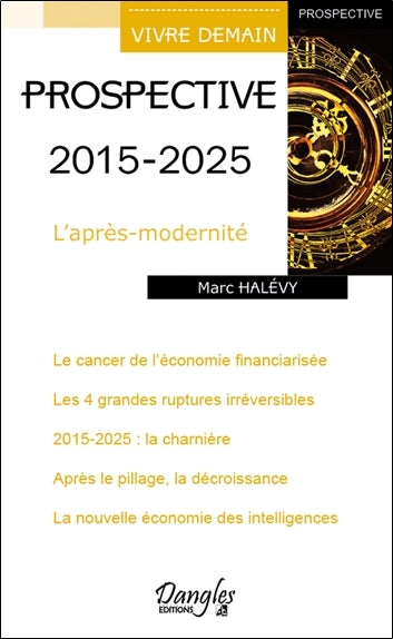 prospective 2015 - 2025 - l'après-modernité