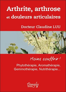 Arthrite, arthrose et douleurs articulaires