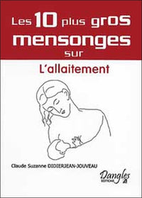 10 mensonges sur l'allaitement
