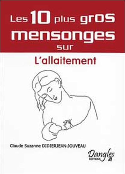 10 mensonges sur l'allaitement