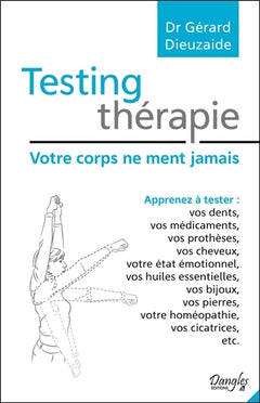 Testing thérapie - Votre corps ne ment jamais
