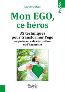 Mon EGO, ce héros
