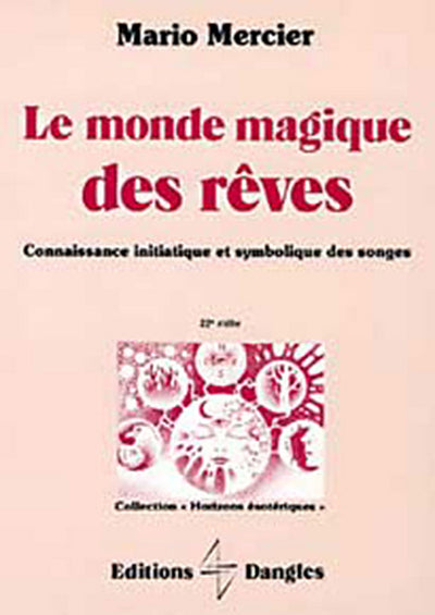 Le Monde magique des rêves