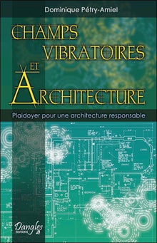 Champs vibratoires et architecture