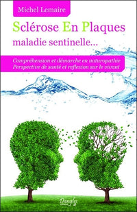 Sclérose En Plaques maladie sentinelle...